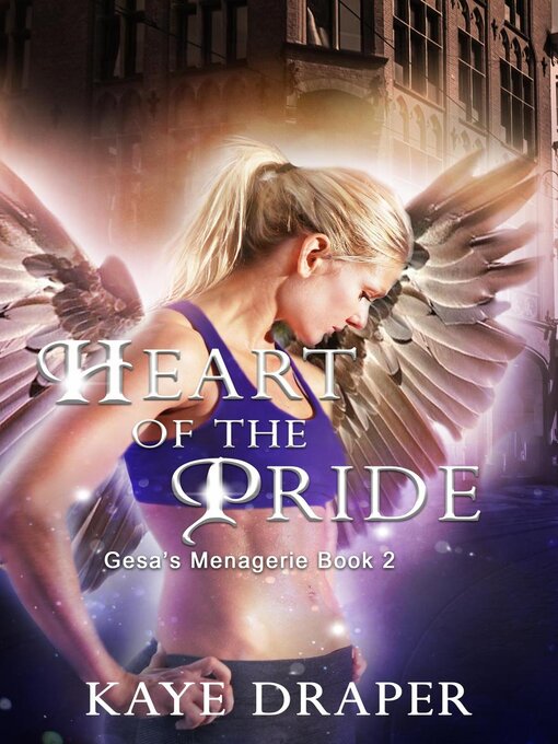 Title details for Heart of the Pride by Kaye Draper - Available